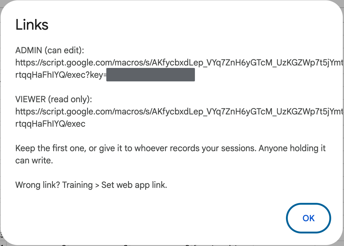 The Links dialog: an admin URL ending in /exec?key= with the key blacked out, and the same URL without a key as the viewer link